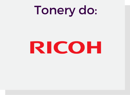 Tonery do drukarek RICOH